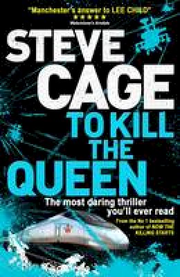 Steve Cage - To Kill the Queen: Hunter 2 - 9780956591449 - V9780956591449
