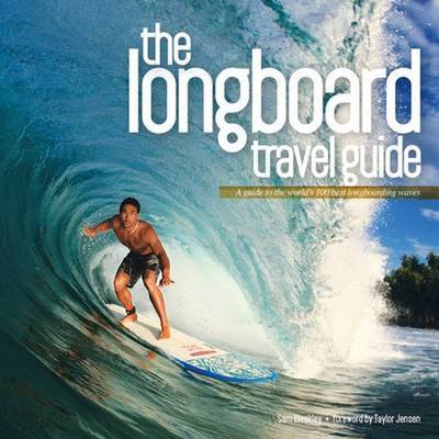 Sam Bleakley - The Longboard Travel Guide - 9780956789341 - V9780956789341