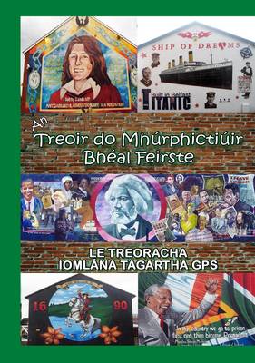 Robert Kerr - An Treoir do Mhurphictiuir Bheal Feirste (Locate Series) (Irish Edition) - 9780956806925 - V9780956806925