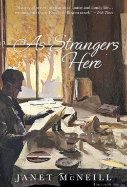 Janet Mcneill - As Strangers Here - 9780957233683 - 9780957233683