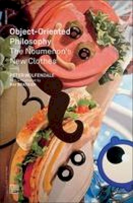 Peter Wolfendale - Object-Oriented Philosophy: The Noumenon's New Clothes (Urbanomic / Mono) - 9780957529595 - V9780957529595