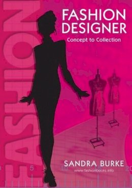 Sandra Burke - Fashion Designer: Concept to Collection - 9780958239127 - V9780958239127