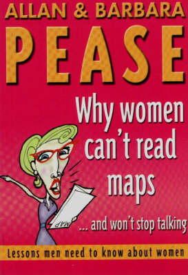 Barbara Pease - Why Women Can't Read Maps and Won't Stop Talking - 9780959365863 - KEX0297226