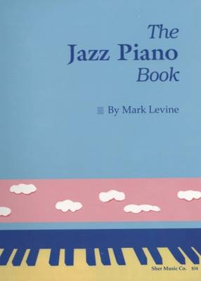 Mark Levine - The Jazz Piano Book - 9780961470159 - V9780961470159