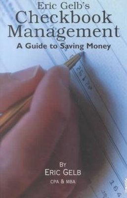 Eric Gelb - Checkbook Management: A Guide to Saving Money - 9780963128935 - KHS1002440
