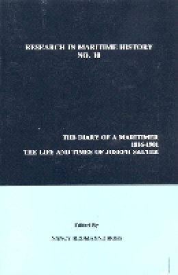 Nancy Redmayne Ross (Ed.) - The Diary of a Maritimer, 1816-1901. Life and Times of Joseph Salter.  - 9780969588597 - V9780969588597