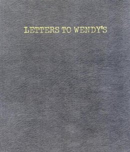 Joe Wenderoth - Letters to Wendy's - 9780970367204 - V9780970367204