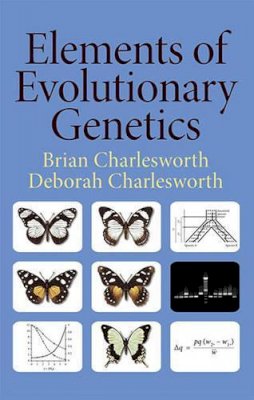 Brian Charlesworth - Elements of Evolutionary Genetics - 9780981519425 - V9780981519425