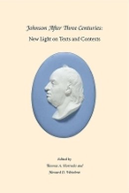 Thomas A. Horrocks - Johnson After Three Centuries: New Light on Texts and Contexts - 9780981885841 - V9780981885841