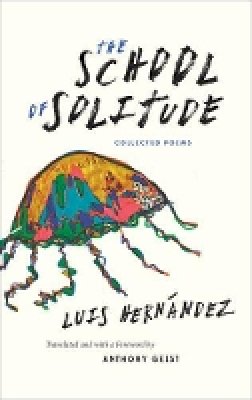 Luis Hernandez - The School of Solitude - 9780983322061 - V9780983322061