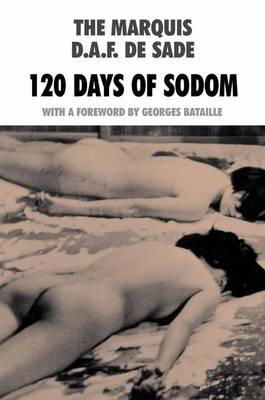 Marquis De Sade - 120 Days of Sodom - 9780983884255 - V9780983884255