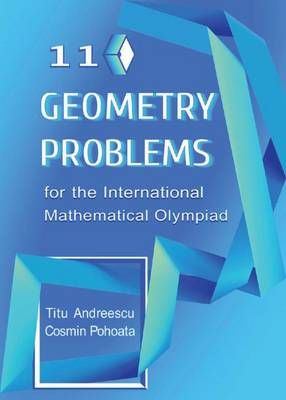 Titu Andreescu - 110 Geometry Problems for the International Mathematical Olympiad - 9780988562226 - V9780988562226