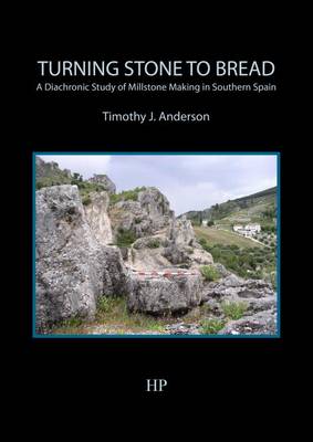Timothy J. Anderson - Turning Stone to Bread - 9780992633653 - V9780992633653