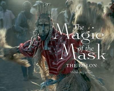 Michel De Combes - The Magic of the Mask - 9780992682606 - V9780992682606