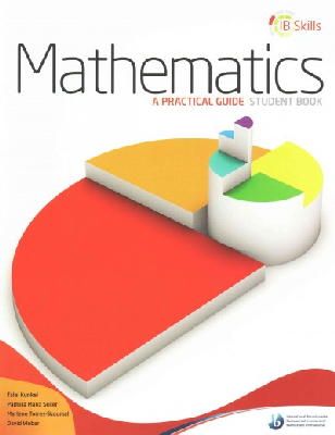 Listed  No Author - IB Skills: Mathematics - A Practical Guide - 9780992703509 - V9780992703509