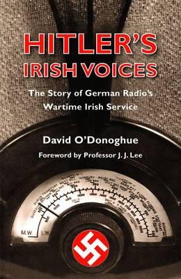 David O'donoghue - Hitler's Irish Voices - 9780992736408 - KEX0310192