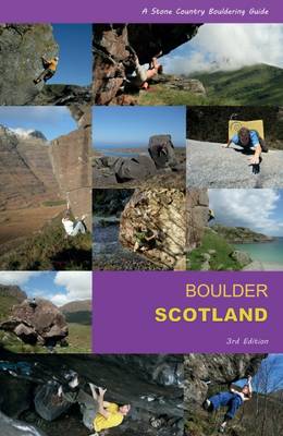 John Watson - Boulder Scotland: A Stone Country Bouldering Guide - 9780992887612 - V9780992887612