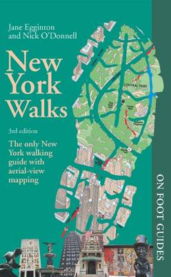 Jane Egginton - New York Walks (On Foot Guides) - 9780993094682 - V9780993094682