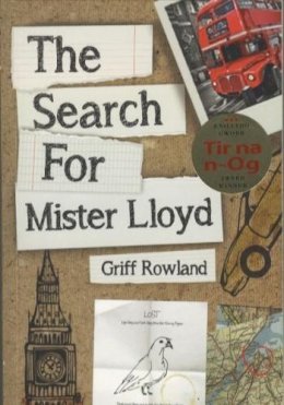 Griff Rowland - The Search for Mister Lloyd - 9780993119170 - V9780993119170