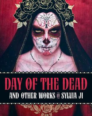 Sylvia Ji - Day of the Dead and Other Works - 9780993337413 - V9780993337413