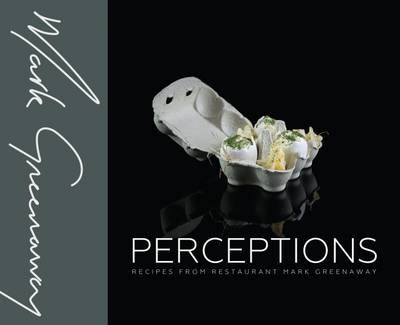 Mark Greenaway - Perceptions: Recipes from Restaurant Mark Greenaway - 9780993467820 - V9780993467820