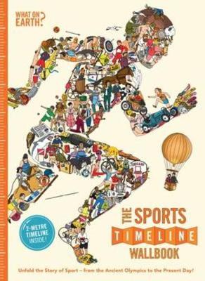 Andy Forshaw - The Sports Timeline Wallbook: Unfold the Story of Sport - From Ancient Olympics to the Present Day! - 9780995482005 - V9780995482005