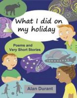 Penguin Random House Children´s Uk - What I Did on My Holiday - 9780995488502 - V9780995488502