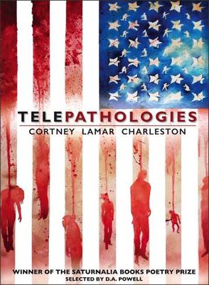 Cortney Lamar Charleston - Telepathologies - 9780998053448 - V9780998053448