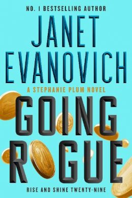 Janet Evanovich - Going Rogue: Rise and Shine Twenty-Nine - 9781035401932 - V9781035401932