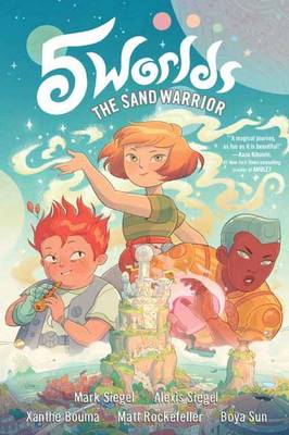Mark Siegel - 5 Worlds Book 1: The Sand Warrior: (A Graphic Novel) - 9781101935880 - V9781101935880