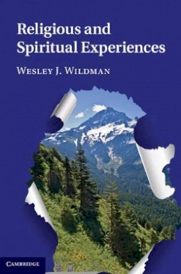 Wesley J. Wildman - Religious and Spiritual Experiences - 9781107000087 - V9781107000087