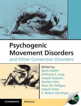 Mark Hallett (Ed.) - Psychogenic Movement Disorders and Other Conversion Disorders - 9781107007345 - V9781107007345