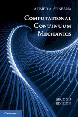 Ahmed A. Shabana - Computational Continuum Mechanics - 9781107016026 - V9781107016026