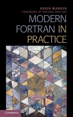 Arjen Markus - Modern Fortran in Practice - 9781107017900 - V9781107017900