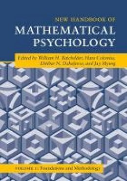 William Batchelder - New Handbook of Mathematical Psychology: Volume 1, Foundations and Methodology - 9781107029088 - V9781107029088