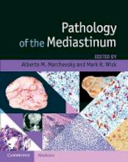 Alberto M. Marchevsky (Ed.) - Pathology of the Mediastinum - 9781107031531 - V9781107031531
