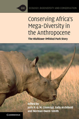 Joris P. G. M. Croms - Ecology, Biodiversity and Conservation: Conserving Africa´s Mega-Diversity in the Anthropocene: The Hluhluwe-iMfolozi Park Story - 9781107031760 - V9781107031760