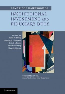 James Hawley - Cambridge Handbook of Institutional Investment and Fiduciary Duty - 9781107035874 - V9781107035874