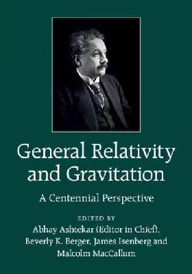 Abhay Ashtekar - General Relativity and Gravitation: A Centennial Perspective - 9781107037311 - V9781107037311