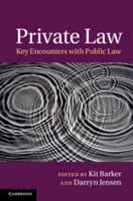 Kit Barker - Private Law: Key Encounters with Public Law - 9781107039117 - V9781107039117