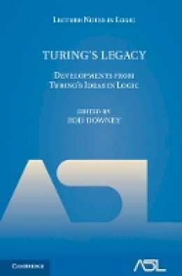 Rod Downey - Turing´s Legacy: Developments from Turing´s Ideas in Logic - 9781107043480 - V9781107043480