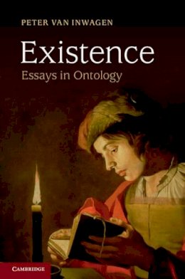 Peter Van Inwagen - Existence: Essays in Ontology - 9781107047129 - V9781107047129