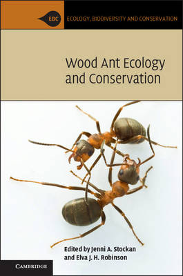 Jenni Stockan - Wood Ant Ecology and Conservation - 9781107048331 - V9781107048331
