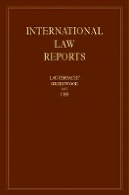 Edited By Elihu Laut - International Law Reports: Volume 157 - 9781107058866 - V9781107058866