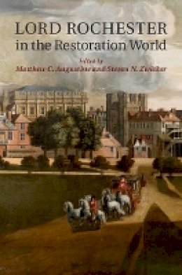 Matthew Augustine - Lord Rochester in the Restoration World - 9781107064393 - V9781107064393
