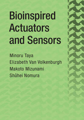 Minoru Taya - Bioinspired Actuators and Sensors - 9781107065383 - V9781107065383