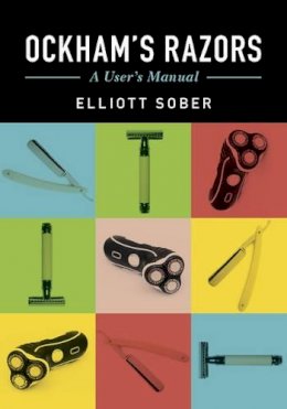Elliott Sober - Ockham´s Razors: A User´s Manual - 9781107068490 - V9781107068490