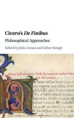 Julia Annas - Cicero´s De Finibus: Philosophical Approaches - 9781107074835 - V9781107074835