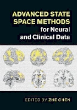 Edited By Zhe Chen - Advanced State Space Methods for Neural and Clinical Data - 9781107079199 - V9781107079199