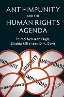 Edited By Karen Engl - Anti-Impunity and the Human Rights Agenda - 9781107079878 - V9781107079878